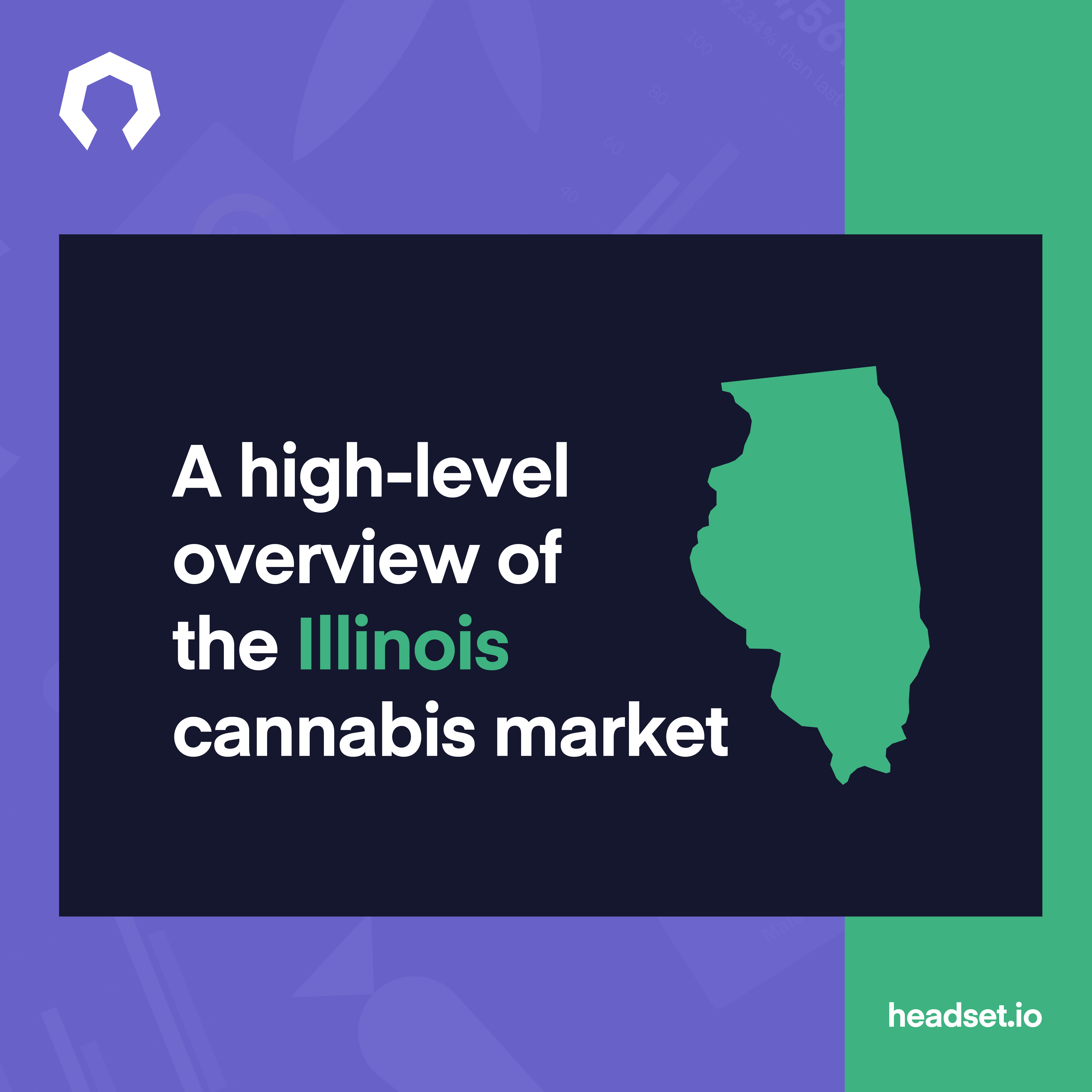 A high-level overview of the Illinois cannabis market Assets_rev2_Instagram